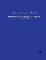 Handbuch der Pflanzenkrankheiten: Zweiter Band (German Edition) 3737222355 Book Cover