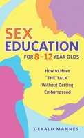 Sex Education for 8-12 Year Olds B0B92P299T Book Cover