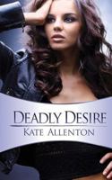 Deadly Desire 1490424512 Book Cover