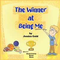 The Winner at Being Me B0DRH347ZR Book Cover