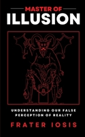 Master of Illusion 1951434862 Book Cover