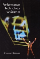 Performance, Technology and Science 1555540791 Book Cover