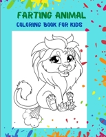 Farting Animals Coloring Book for Kids: Funny Coloring Book for Kids 1352708930 Book Cover