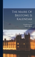 Maire of Bristowe Is Kalendar 9353802210 Book Cover