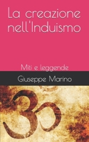 La creazione nell'Induismo: Miti e leggende (Italian Edition) 1798949741 Book Cover