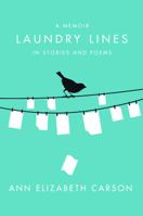 Laundry Lines: A Memoir in Stories and Poems 1771332697 Book Cover