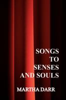 Songs to Senses and Souls 1954901046 Book Cover