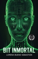 Bit Inmortal (Spanish Edition) B0F91R7KW7 Book Cover