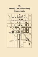 The Burning Of Chambersburg, Pennsylvania 1636004717 Book Cover