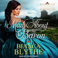 Mad About the Baron B08Z3M2Z1D Book Cover