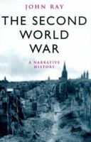 The Second World War: A Narrative History 0304356735 Book Cover