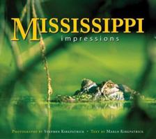 Mississippi Impressions 1560373741 Book Cover