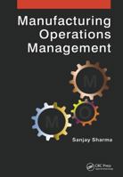 Manufacturing Operations Management 1482257882 Book Cover