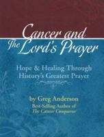 Cancer and The Lord's Prayer 0696232561 Book Cover