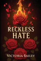 Reckless Hate 1969644699 Book Cover