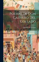 Poesías De Don Casimiro Del Collado 1022481304 Book Cover