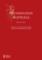 Archaeologia Austriaca, Band 105/2021: Zeitschrift Zur Archaologie Europas - Journal on the Archaeology of Europe 370018915X Book Cover