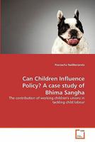 Can Children Influence Policy? A case study of Bhima Sangha 3639298802 Book Cover