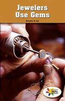 Jewelers Use Gems 1499491026 Book Cover