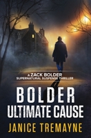 Bolder Ultimate Cause null Book Cover