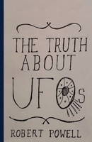 The Truth About UFOs: A Scientific Perspective 0578809958 Book Cover