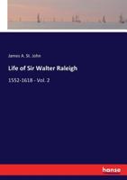 Life of Sir Walter Raleigh 3337388272 Book Cover