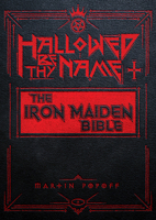 Hallowed Be Thy Name: The Iron Maiden Bible 0764368168 Book Cover