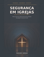 SEGURANCA EM IGREJAS (Portuguese Edition) B0HGP3FP9F Book Cover