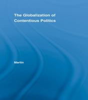 The Globalization of Contentious Politics: The Amazonian Indigenous Rights (Indigenous Peoples & Politics) 1138975273 Book Cover