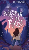 The Monster of the Forest 1957362480 Book Cover