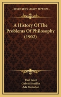 A History of the Problems of Philosophy 1021902195 Book Cover