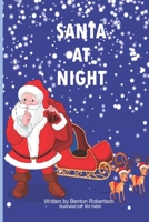 Santa At Night B0CCCX519G Book Cover