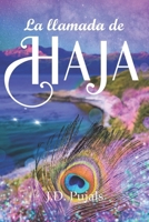 La llamada de Haja (Señor Universo) (Spanish Edition) B0D9TKN5SG Book Cover