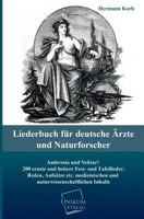 Liederbuch Fur Deutsche Arzte Und Naturforscher 3955074463 Book Cover