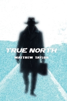 True North B0FCBD88X3 Book Cover