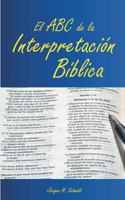 El ABC de la Interpretación Bíblica 3752803673 Book Cover