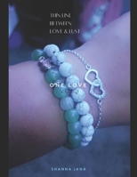 One Love: Thin line between love and lust B0DVBG66F9 Book Cover