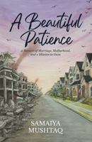 A Beautiful Patience 1967369038 Book Cover