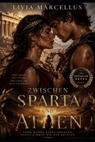 Zwischen Sparta und Athen (German Edition) B0H8FCCCZB Book Cover