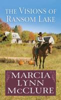 The Visions of Ransom Lake 0983807485 Book Cover