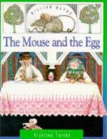 The Mouse and the Egg 0688803016 Book Cover