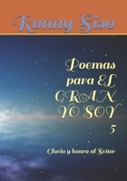 Poemas para EL GRAN YO SOY 5: Gloria y honra al Señor (Spanish Edition) B08JWC4Y2C Book Cover