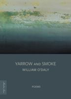 Yarrow and Smoke 1610192419 Book Cover