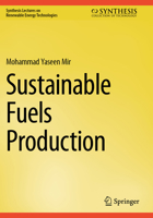 Sustainable Fuels Production 3031973399 Book Cover
