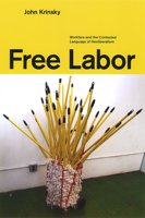 Free Labor: Workfare and the Contested Language of Neoliberalism 0226453669 Book Cover