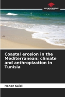 Coastal erosion in the Mediterranean: climate and anthropization in Tunisia 6209649254 Book Cover