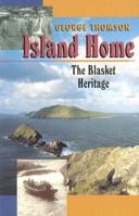Island Home: The Blasket Heritage 0863221610 Book Cover