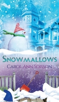 Snowmallows 1734371617 Book Cover