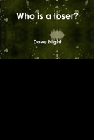 Who is a loser? 1387997149 Book Cover