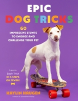 Outstanding Dog Tricks: 60 Dazzling Stunts to Engage and Challenge Your Pet B0FH12Y3D4 Book Cover